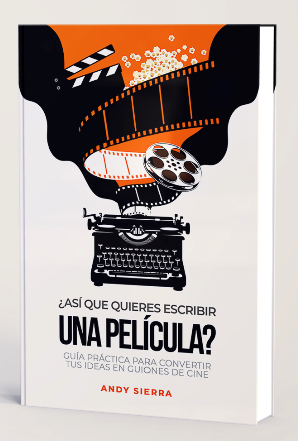 Asi que quieres escribir una pelicula